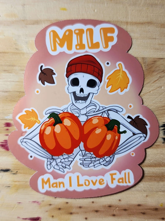 Man I Love fall Sticker